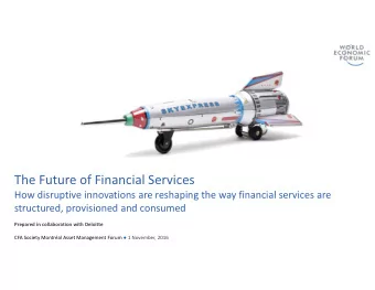 The Future of Financial Services  How disruptive innovations are reshaping the way financial