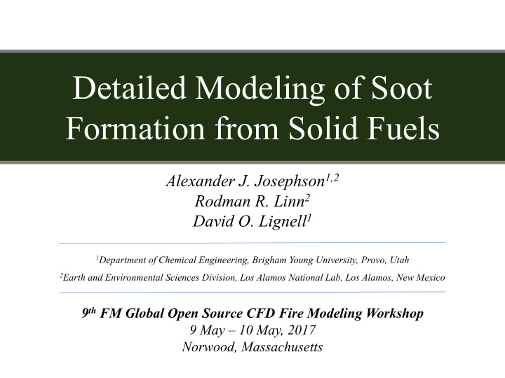 detailed modeling of soot formation from solid fuels