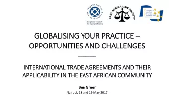 OPPORTUNITIES AND CHALLENGES  __  _______  IN  INTERNATIONAL TRADE AGREEMENTS AND THEIR  APPLIC