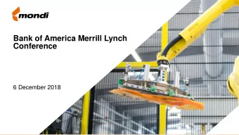 Conference  6 December 2018  Mondi: Forward-looking statements disclaimer This document includes