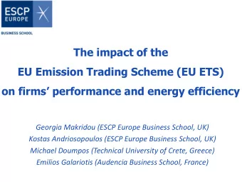 The impact of the  EU Emission Trading Scheme (EU ETS)  on firms performance and energy