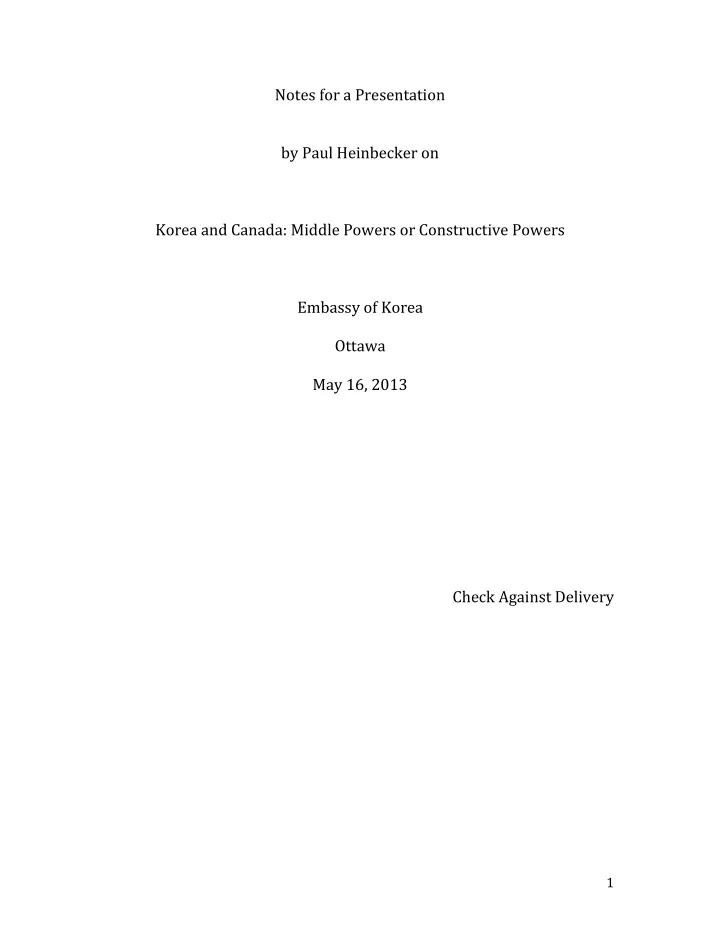 notes for a presentation by paul heinbecker on korea and