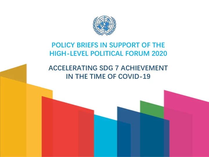 in the time of covid 19 sdg 7 policy briefs in support of