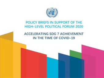 IN THE TIME OF COVID-19  SDG 7 POLICY BRIEFS IN SUPPORT OF HIGH-LEVEL POLITICAL FORUM  2018  2018