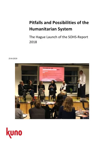 Pitfalls  and  Possibilities  of  the    Humanitarian  System    The  Hague