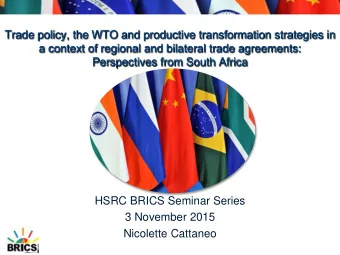 Trade policy, the WTO and productive transformation strategies in  a context of regional and