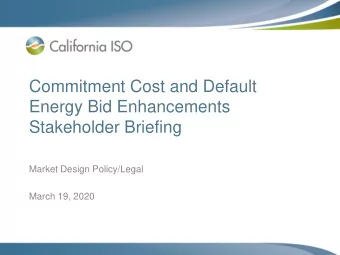 Energy Bid Enhancements  Stakeholder Briefing  Market Design Policy/Legal  March 19, 2020  New