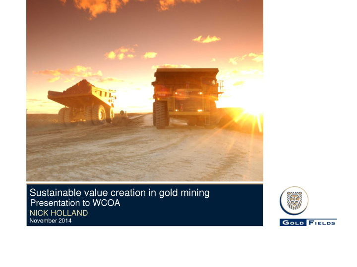 sustainable value creation in gold mining