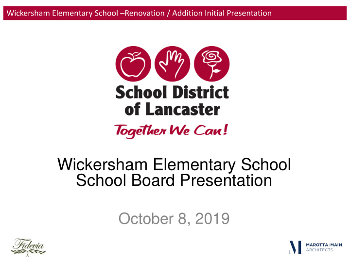 wickersham elementary school school board presentation