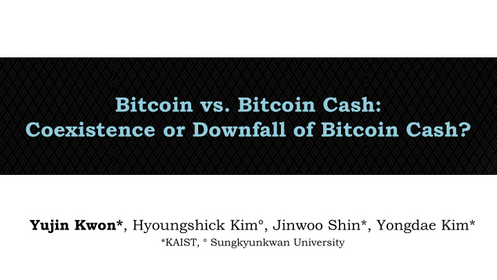 coexistence or downfall of bitcoin cash