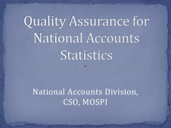 CSO, MOSPI  MOSPIs Notification of NQAF  DQAF Dimensions of IMF  Adherence of NAD to DQAF