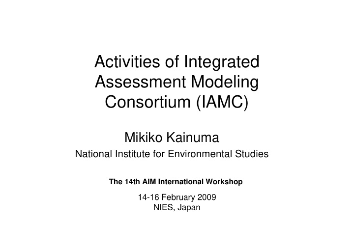 activities of integrated assessment modeling consortium