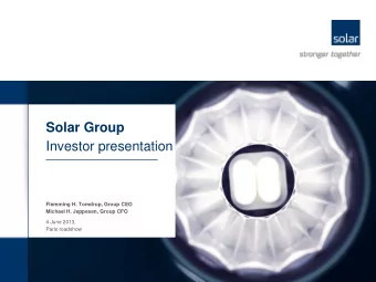 Investor presentation  Flemming H. Tomdrup, Group CEO  Michael H. Jeppesen, Group CFO  4 June 2013,