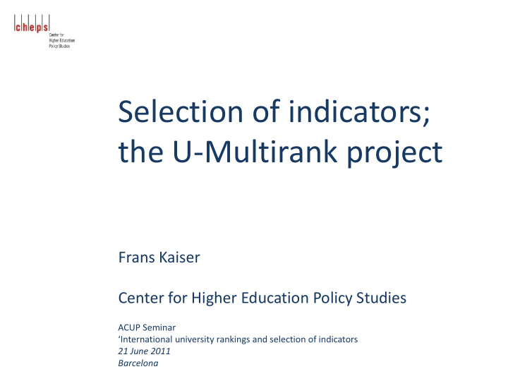 selection of indicators the u multirank project