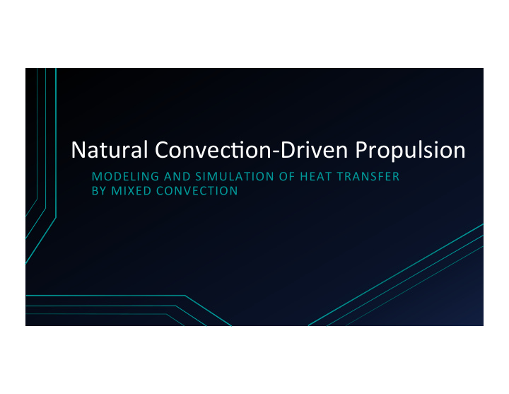 natural convec on driven propulsion