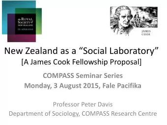 New Zealand as a Social Laboratory  [A James Cook Fellowship Proposal]  COMPASS Seminar