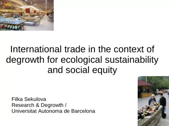 International trade in the context of  degrowth for ecological sustainability  and social equity