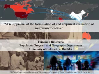 A re -appraisal of the formulation of and empirical evaluation of  migration theories.