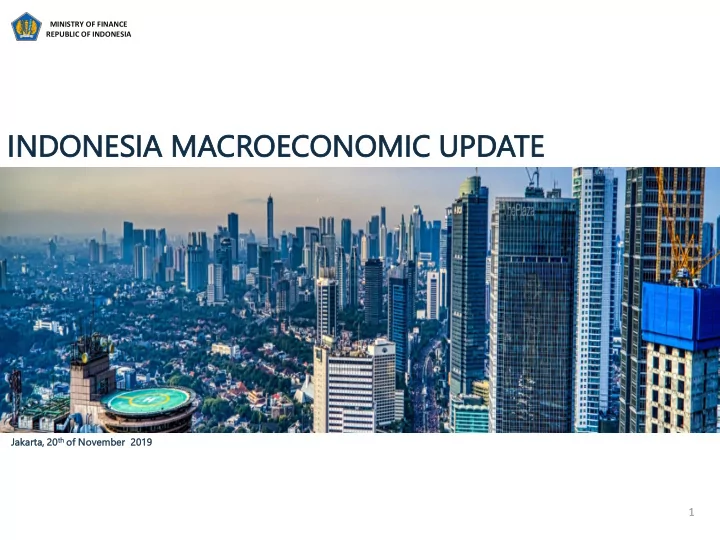 indo dones nesia ia ma macroe oecono onomic mic update te