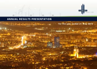 ANNUAL RESULTS PRESENTATION  for the year ended 31 May 2015  1  PRESENTATION OUTLINE  1.  Financial
