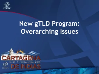 New gTLD Program:  Overarching Issues  Agenda  Introduction  Discussion topics  1. Economic