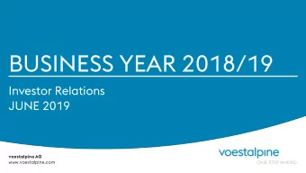 BUSINESS YEAR 2018/19  Investor Relations  JUNE 2019  voestalpine AG  www.voestalpine.com