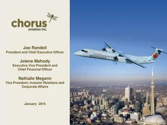 Joe Randell  President and Chief Executive Officer  Jolene Mahody  Executive Vice President and