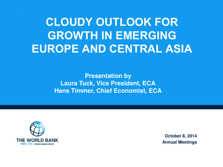 cloudy outlook for growth in emerging europe and central