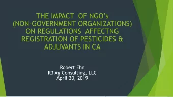 (NON-GOVERNMENT ORGANIZATIONS)  ON REGULATIONS  AFFECTNG  REGISTRATION OF PESTICIDES &amp;