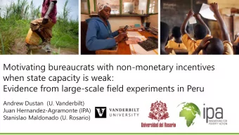 Motivating bureaucrats with non-monetary incentives  when state capacity is weak:  Evidence from