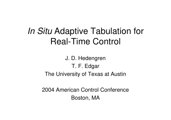 in situ adaptive tabulation for real time control