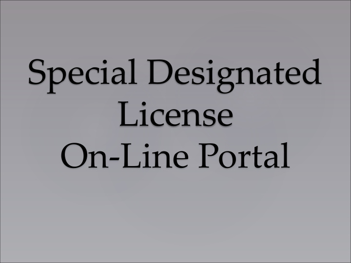 license on line portal applicants will only need to