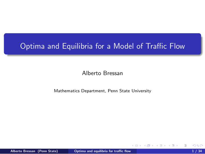 optima and equilibria for a model of traffic flow