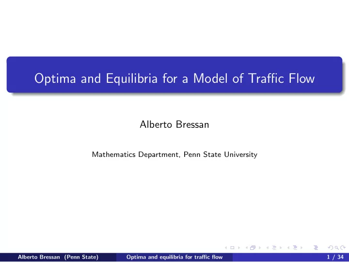 optima and equilibria for a model of traffic flow