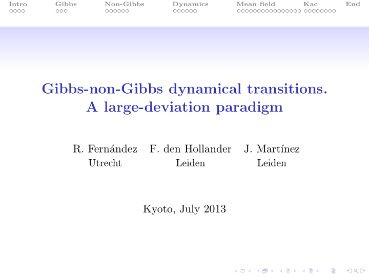 gibbs non gibbs dynamical transitions a large deviation