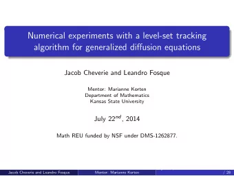 Numerical experiments with a level-set tracking  algorithm for generalized diffusion equations