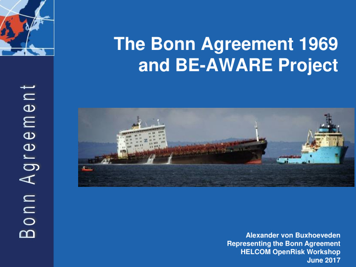 the bonn agreement 1969 and be aware project