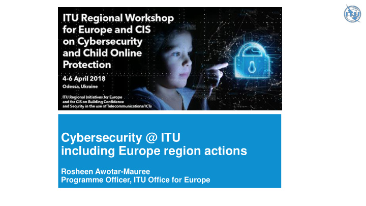 cybersecurity itu including europe region actions