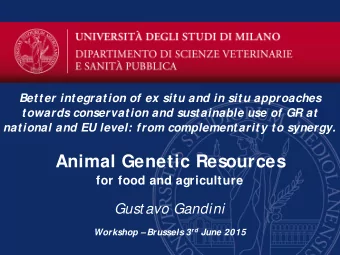 Animal Genetic Resources for food and agriculture  Gust avo Gandini Brussels 3 rd June 2015