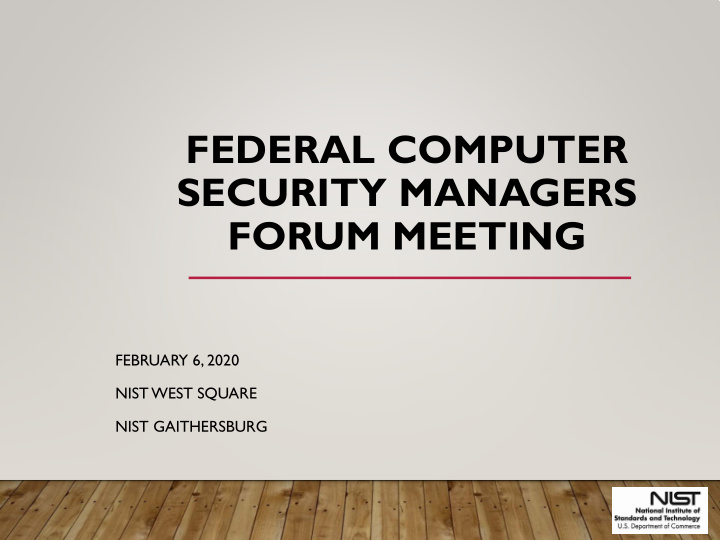 federal computer security managers forum meeting