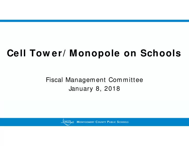 cell tow er monopole on schools