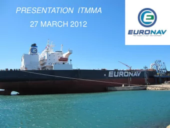 PRESENTATION  ITMMA  PRESENTATION  ITMMA  27 MARCH 2012  27 MARCH 2012  1  AGENDA  1. Key facts  2.