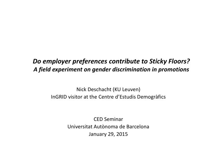 do employer preferences contribute to sticky floors