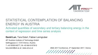 STATISTICAL CONTEMPLATION OF BALANCING  ENERGY IN AUSTRIA  Activated quantities of secondary and