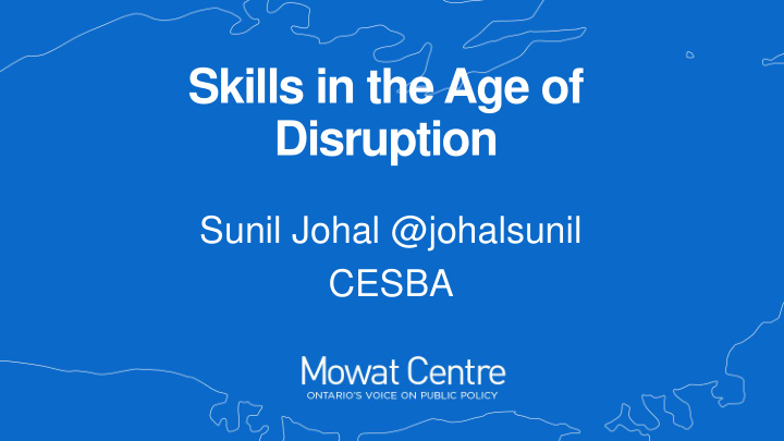 skills in the age of disruption