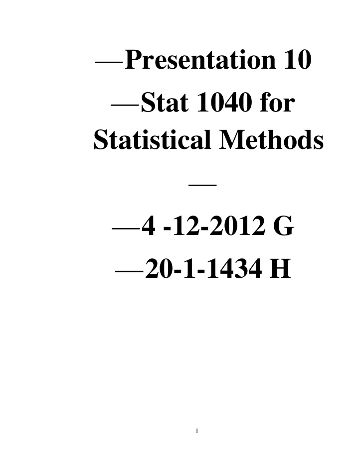 presentation 10 stat 1040 for statistical methods 4 12