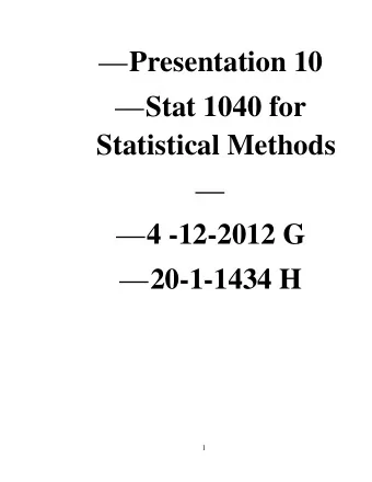 Presentation 10    Stat 1040 for  Statistical Methods      4 -12-2012 G