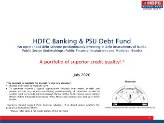 HDFC Banking &amp; PSU Debt Fund  (An open ended debt scheme predominantly investing in debt