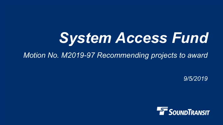 system access fund