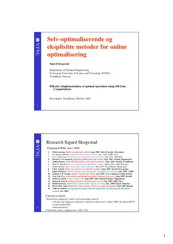 Selv-optimaliserende og  eksplisitte metoder for online  optimalisering  Sigurd Skogestad
